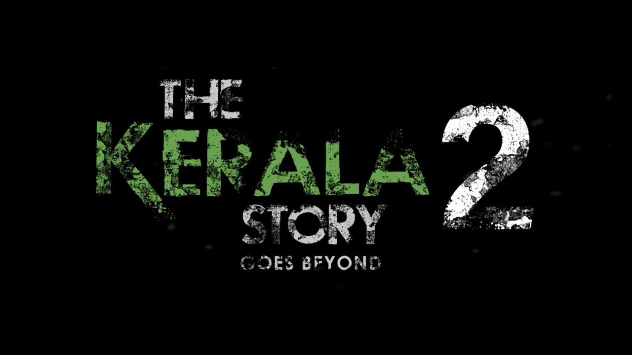 'The Kerala Story 2': Film makers get major relief as High Court lifts interim ban