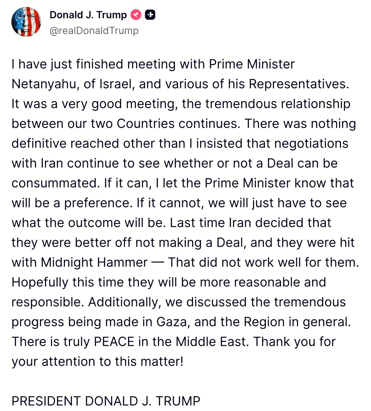 Donald Trump said he and Israeli Prime Minister reached no definitive agreement on Iran after meeting in Washington.